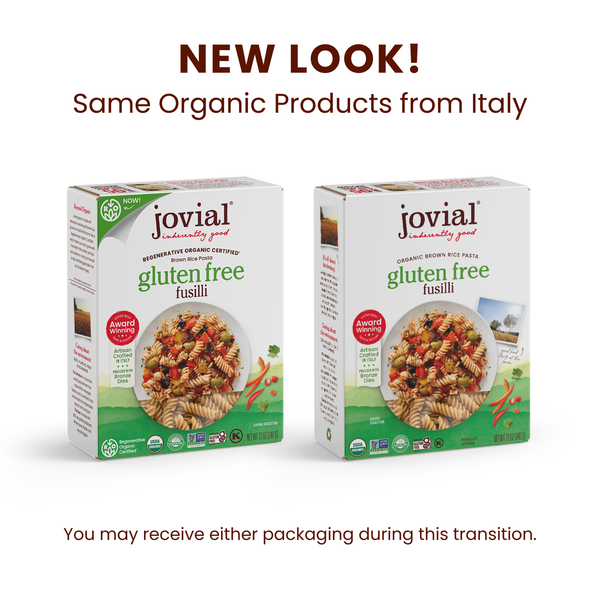 Front view of two Jovial organic gluten free brown rice fusilli boxes with headline NEW LOOK Same Organic Products from Italy on white background