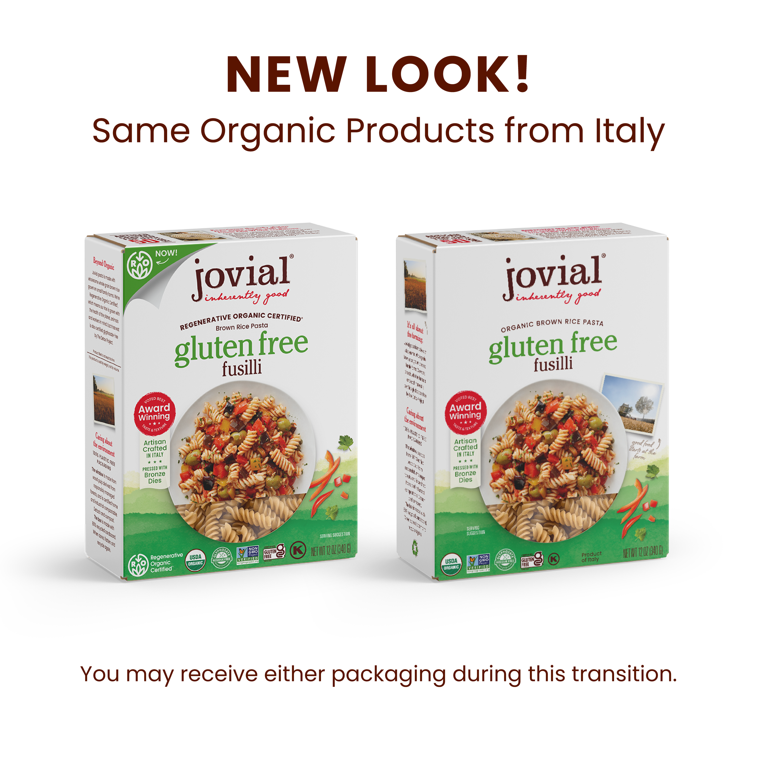 Front view of two Jovial organic gluten free brown rice fusilli boxes with headline NEW LOOK Same Organic Products from Italy on white background