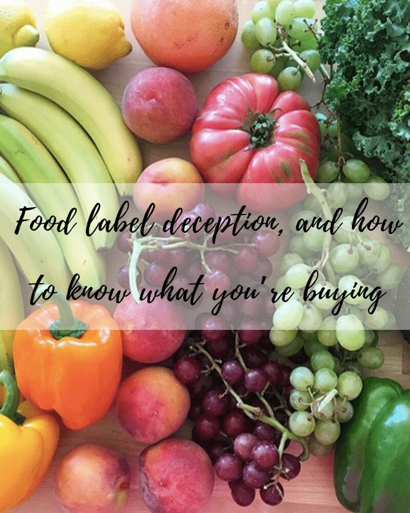 food label deception, and how to know what you’re buying - #95 fit mama real food radio