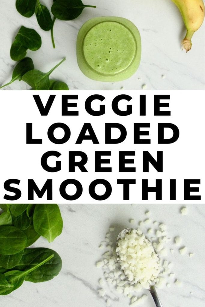 Veggie Loaded Green Smoothie