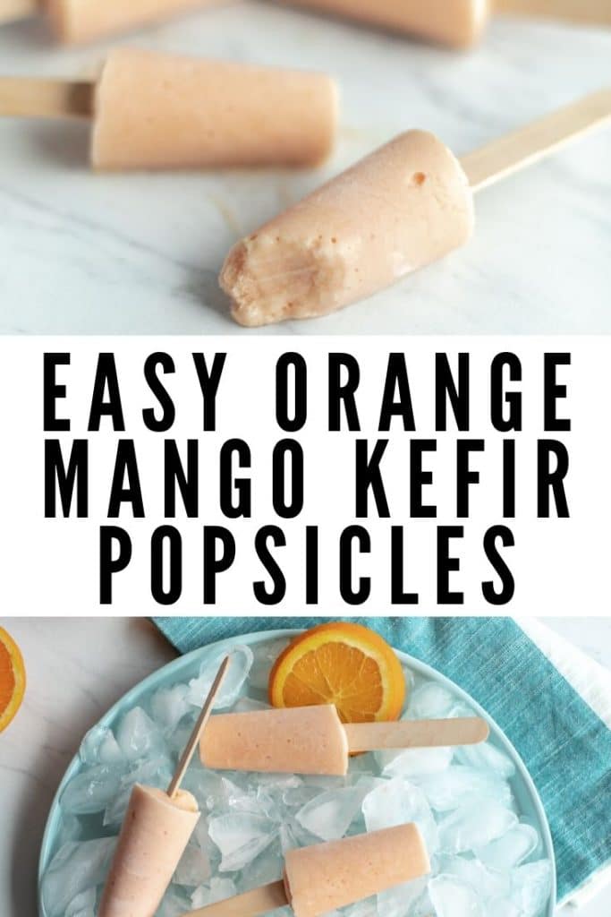 easy homemade healthy orange mango kefir popsicles