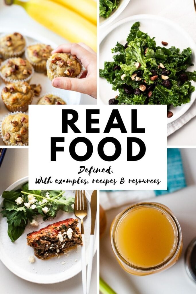 What is real food? Defined with examples, recipes and resources